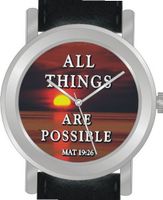 "All Things Are Possible" From Matthew 19:26 Is the Inspirational Image on the Dial of the Unisex Size Brushed Chrome Round Case with Black Leather Strap