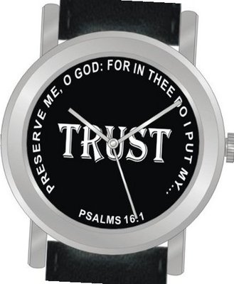 "Trust" From Psalms 16:1 Has the Inspirational Words on the Dial of the Unisex Size Brushed Chrome Round Case with Black Leather Strap